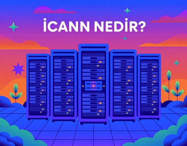 ICANN Nedir?